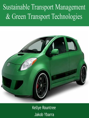 cover image of Sustainable Transport Management & Green Transport Technologies